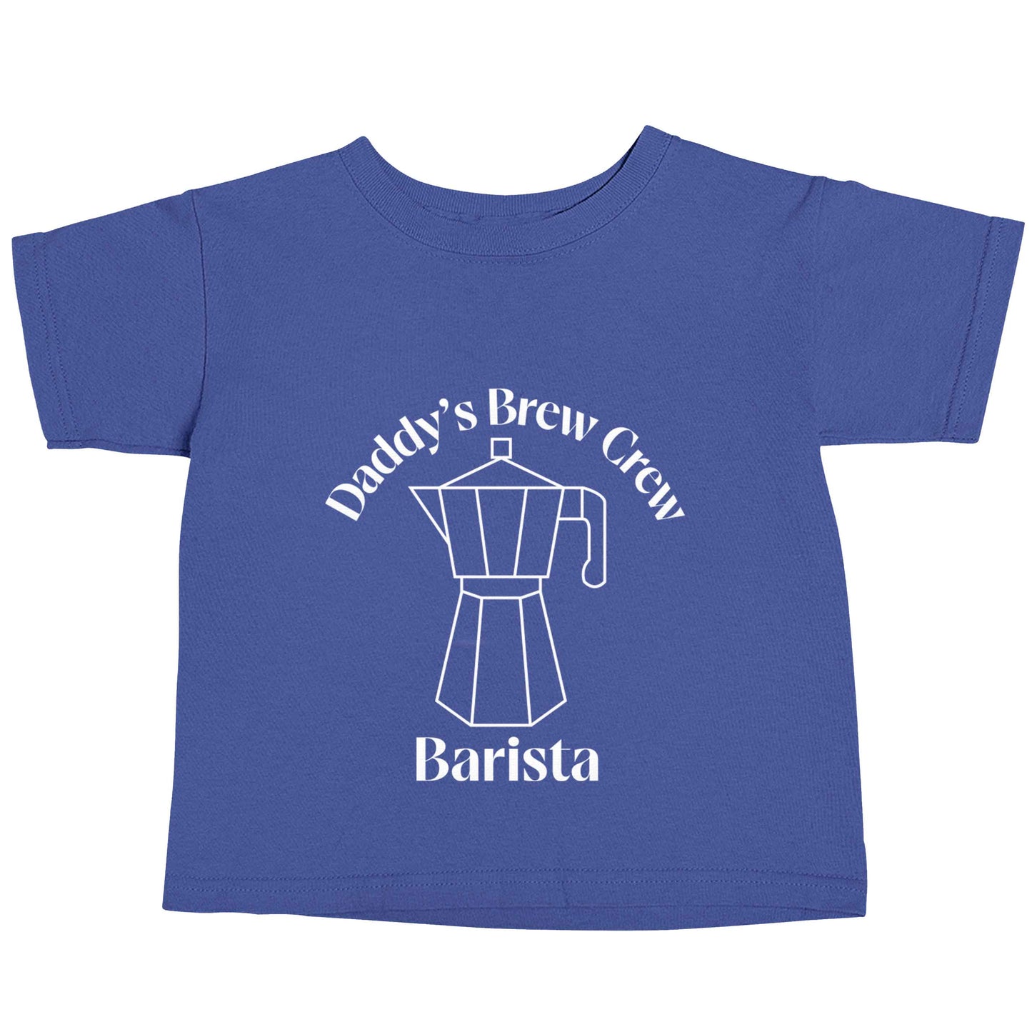 Daddy's brew crew blue baby toddler Tshirt 2 Years