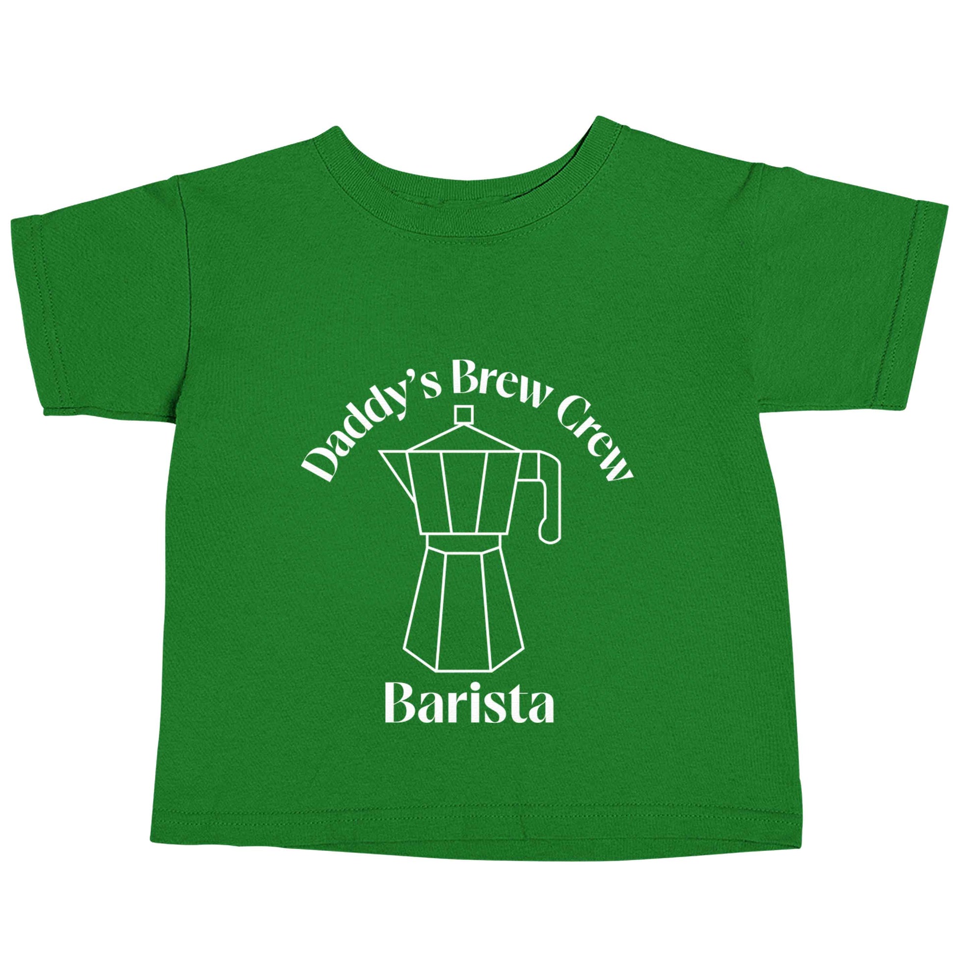 Daddy's brew crew green baby toddler Tshirt 2 Years