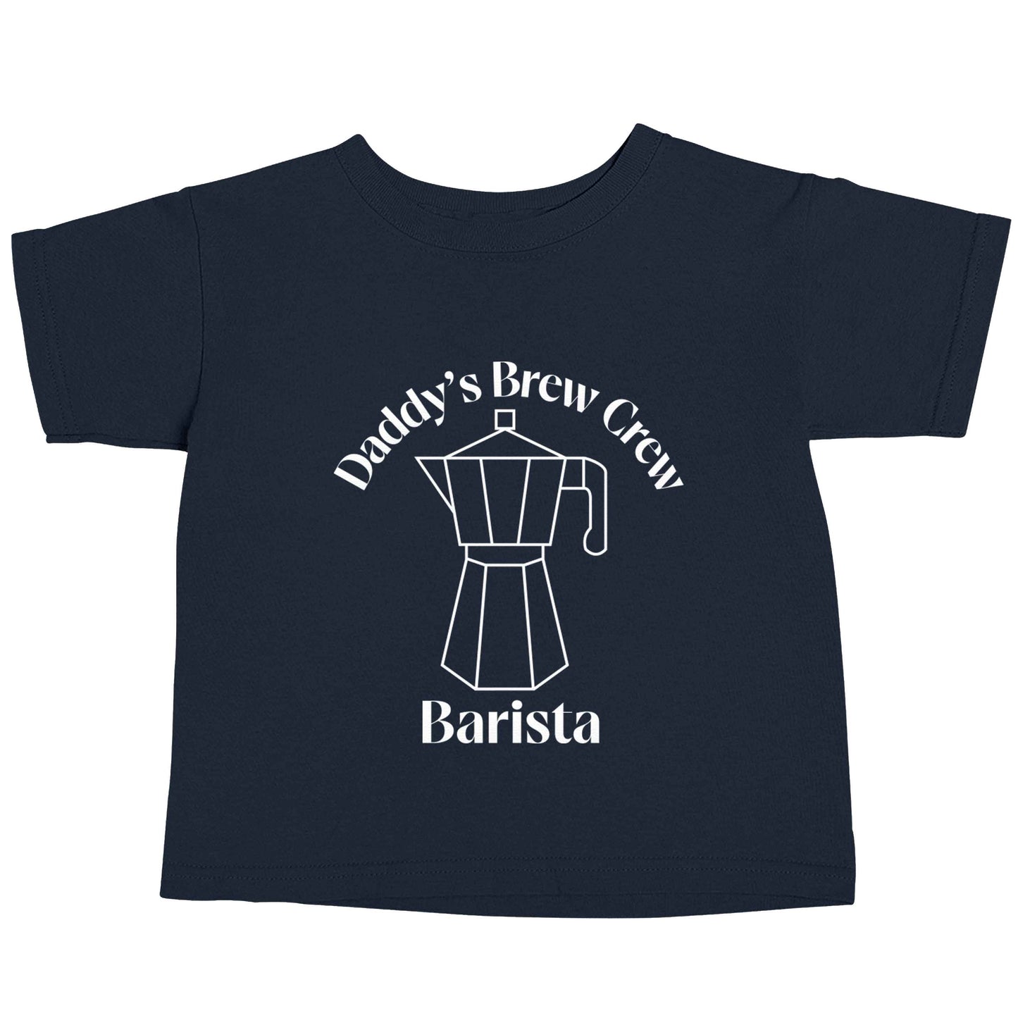Daddy's brew crew navy baby toddler Tshirt 2 Years