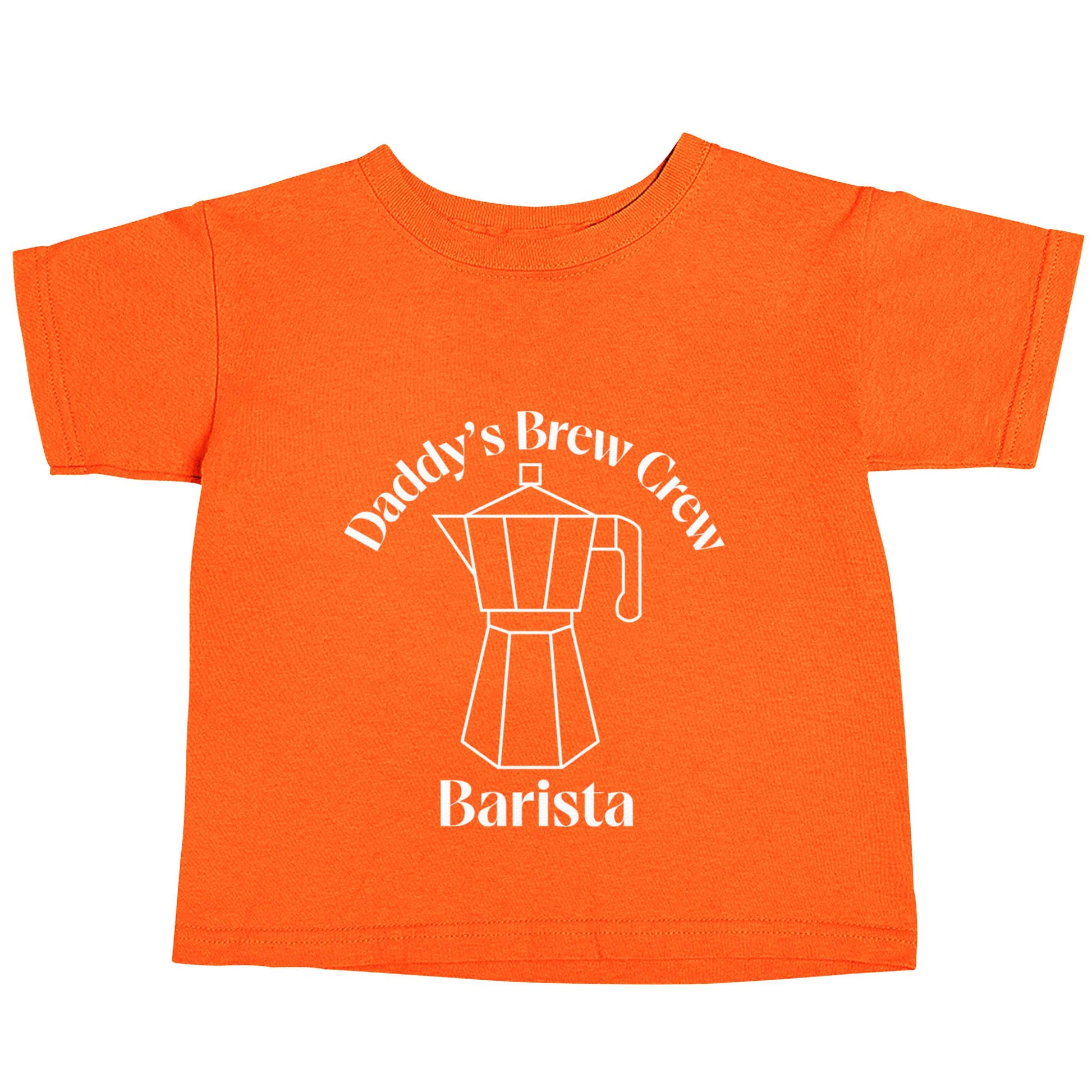 Daddy's brew crew orange baby toddler Tshirt 2 Years
