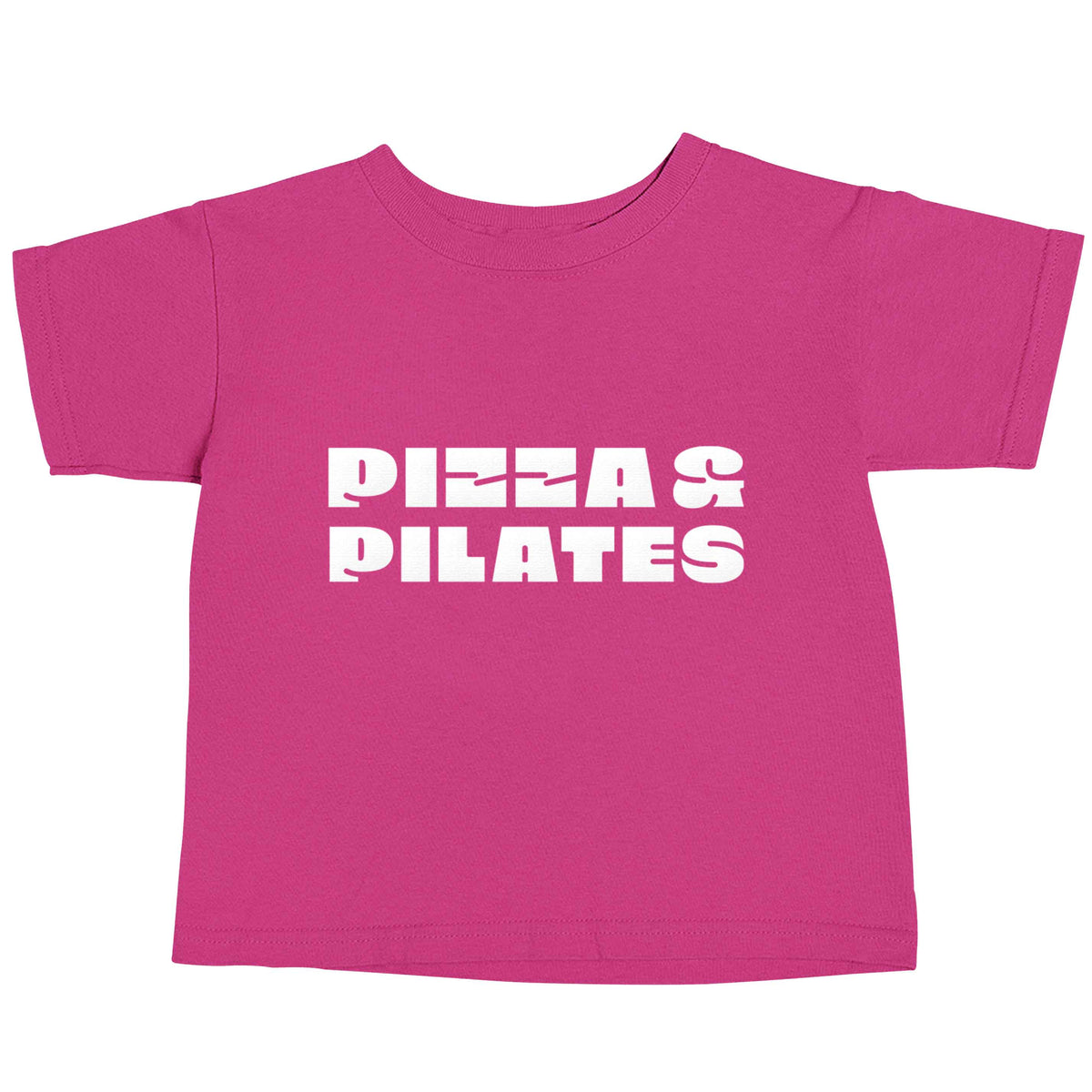 Pizza and pilates pink baby toddler Tshirt 2 Years
