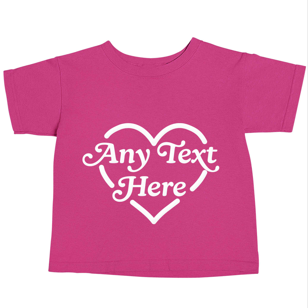 Any text inside heart pink baby toddler Tshirt 2 Years
