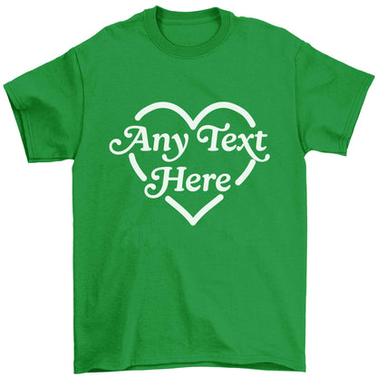 Any text inside heart Children's green Tshirt 12-13 Years