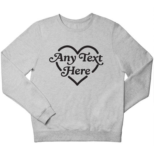 Any text inside heart children's grey sweater 12-13 Years