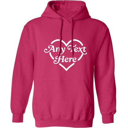 Any text inside heart adults unisex pink hoodie 2XL