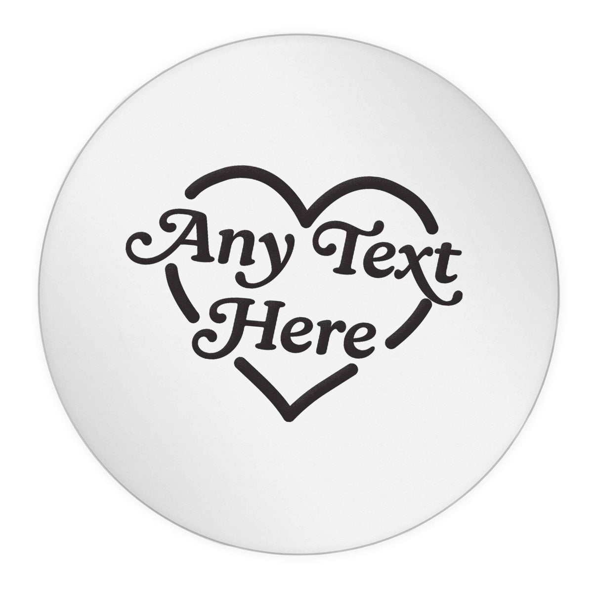 Any text inside heart 24 @ 45mm matt circle stickers