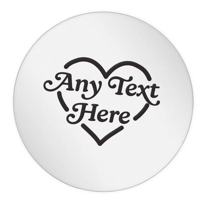 Any text inside heart 24 @ 45mm matt circle stickers