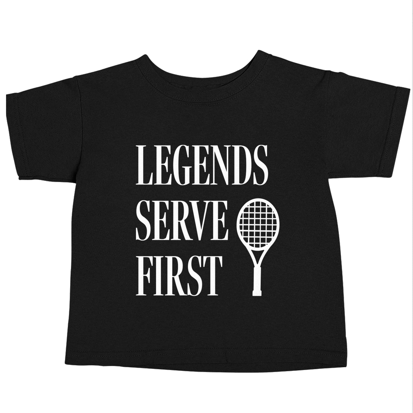 Legends serve first Black baby toddler Tshirt 2 years