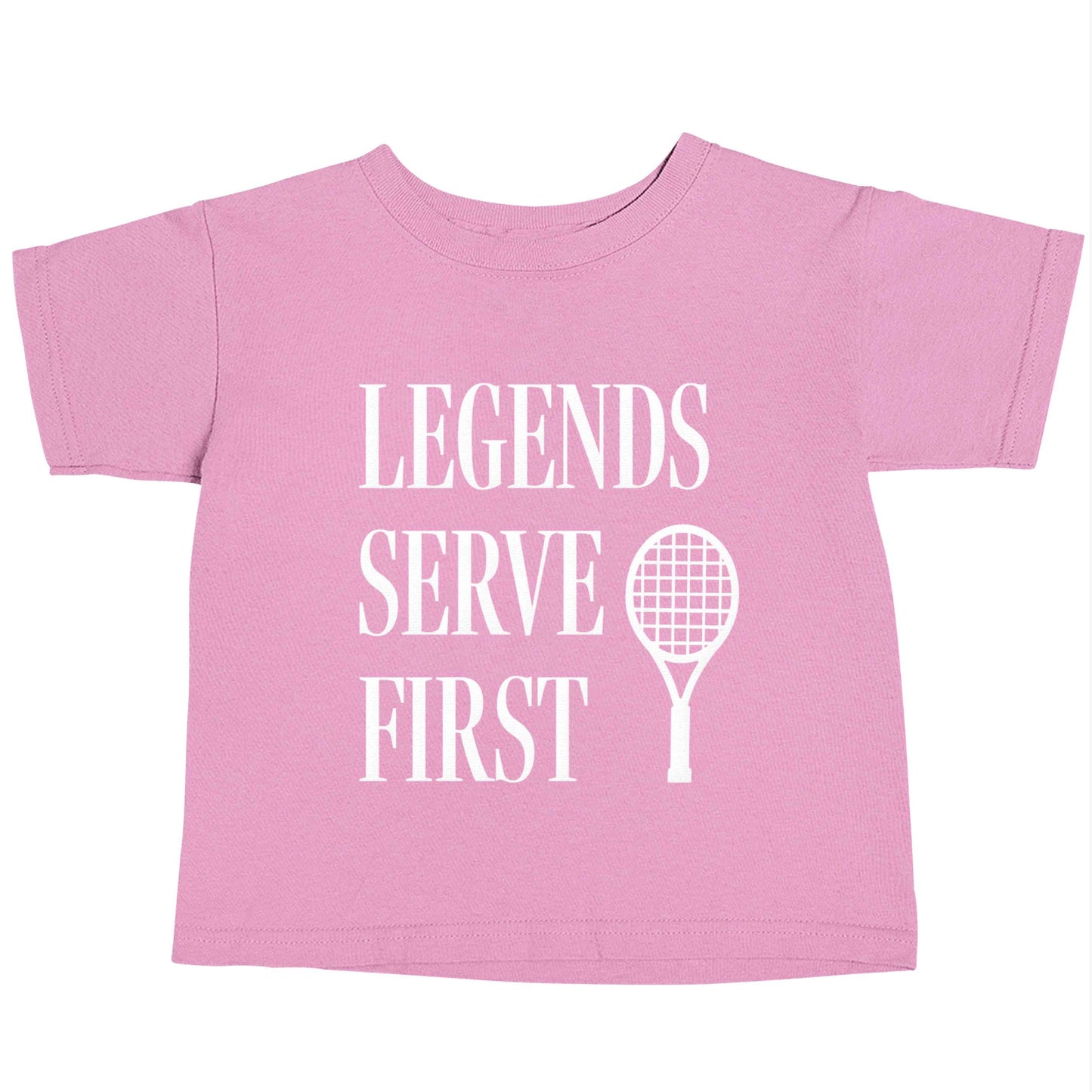 Legends serve first light pink baby toddler Tshirt 2 Years