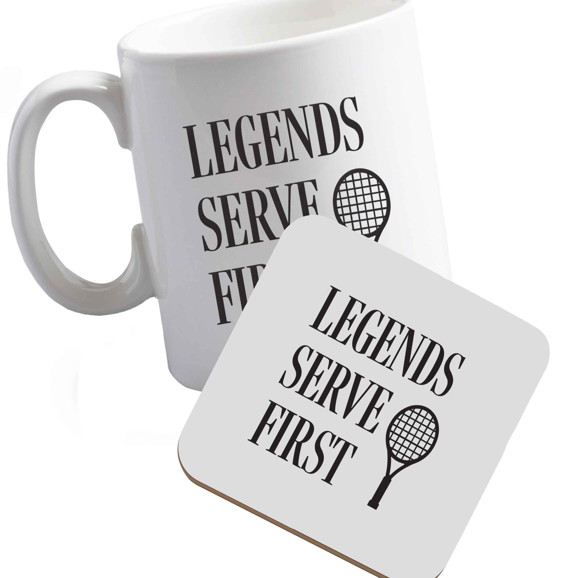 10 oz Ceramic mug and coaster Legends serve first both sides