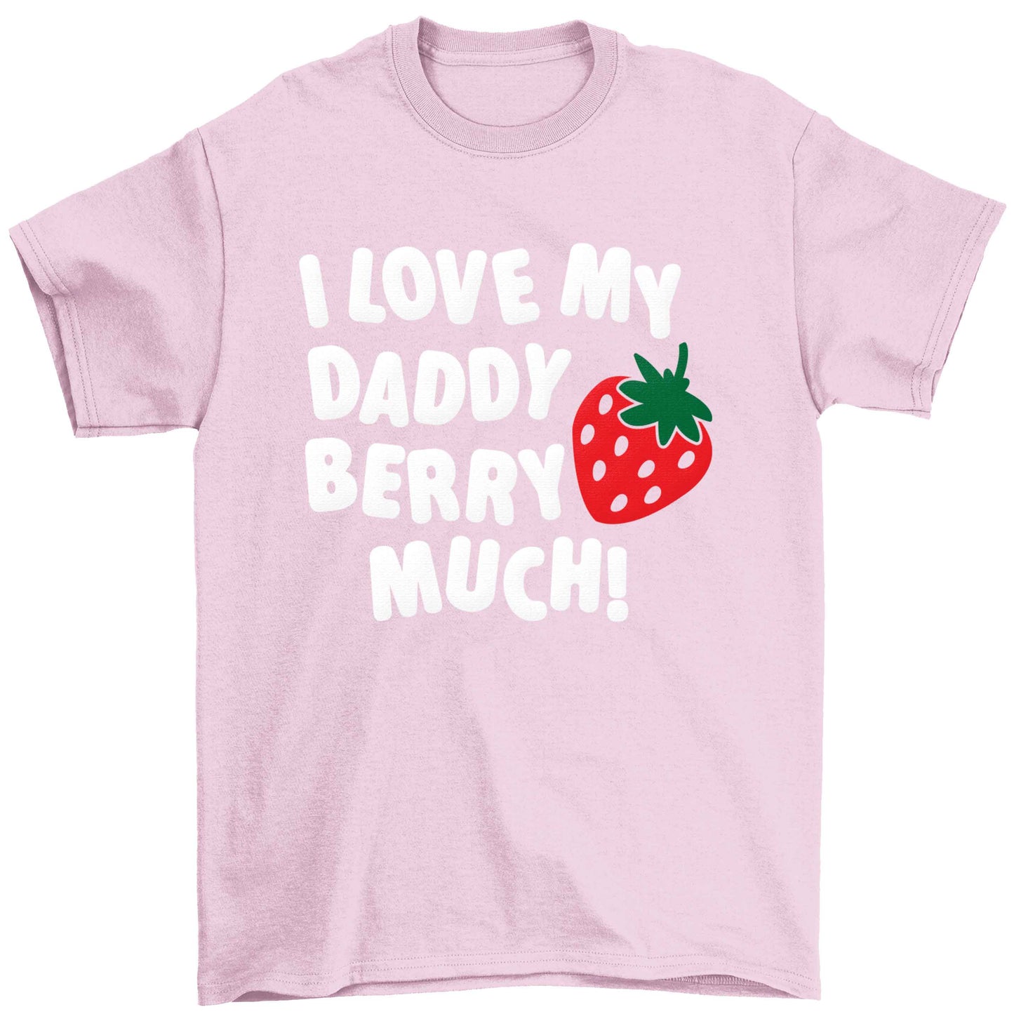 I love my daddy berry much Children's light pink Tshirt 12-13 Years