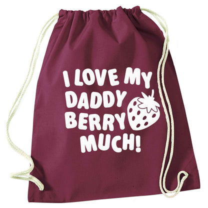 I love my daddy berry much maroon drawstring bag