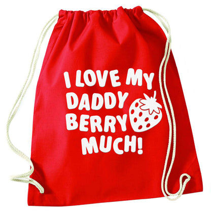 I love my daddy berry much red drawstring bag 