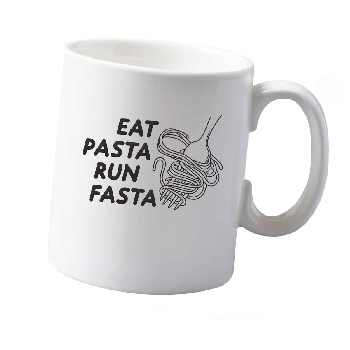 10 oz Eat pasta run fasta ceramic mug  both sides