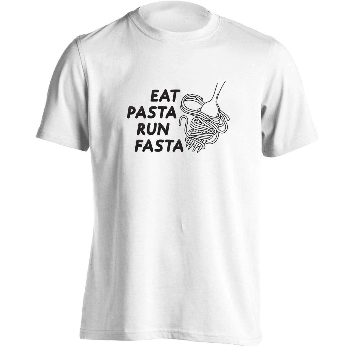 Eat pasta run fasta adults unisex white Tshirt 2XL