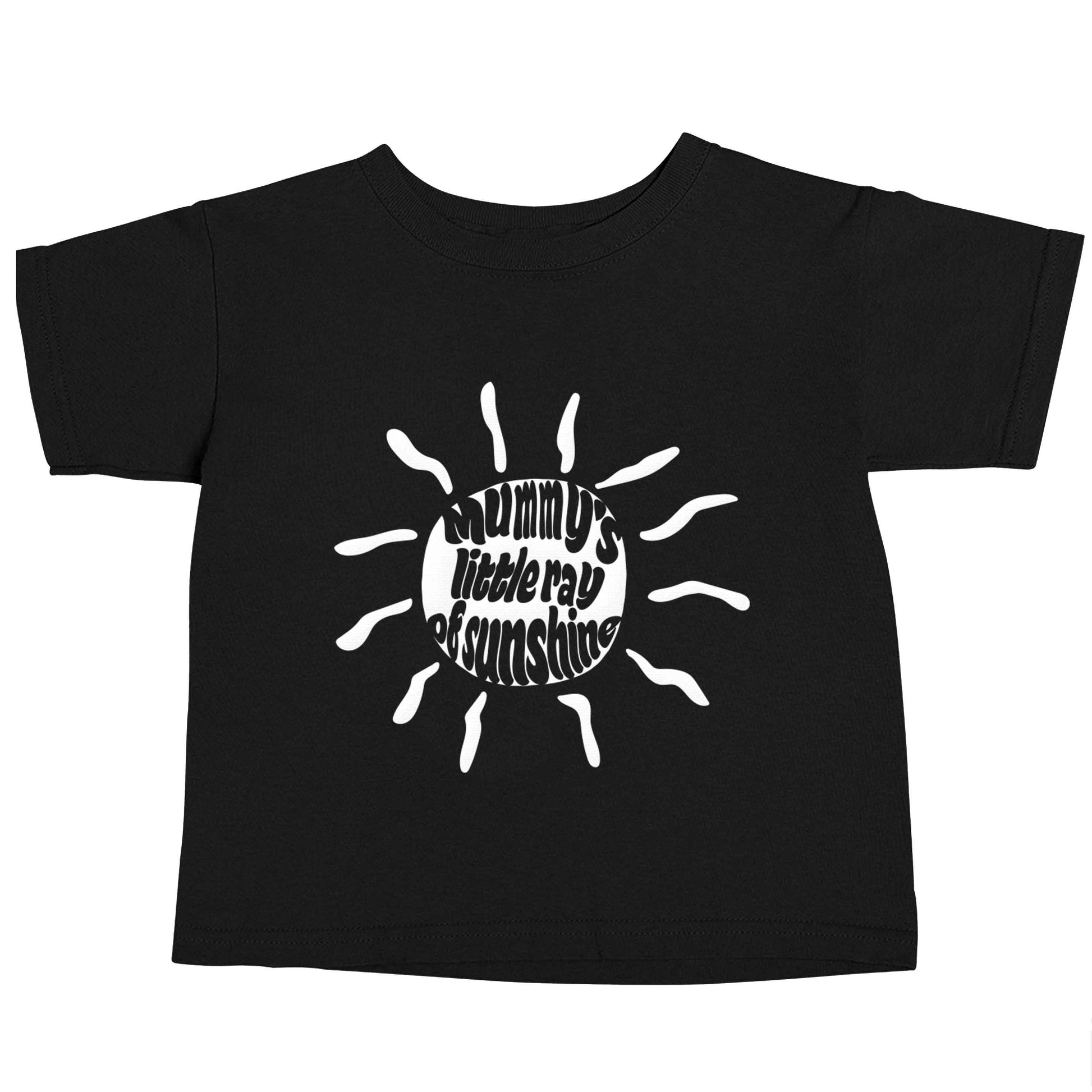 Mummy's little ray of sunshine Black baby toddler Tshirt 2 years