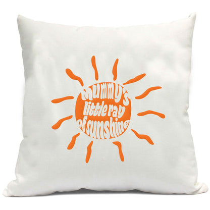 Mummy's little ray of sunshine cushion cover