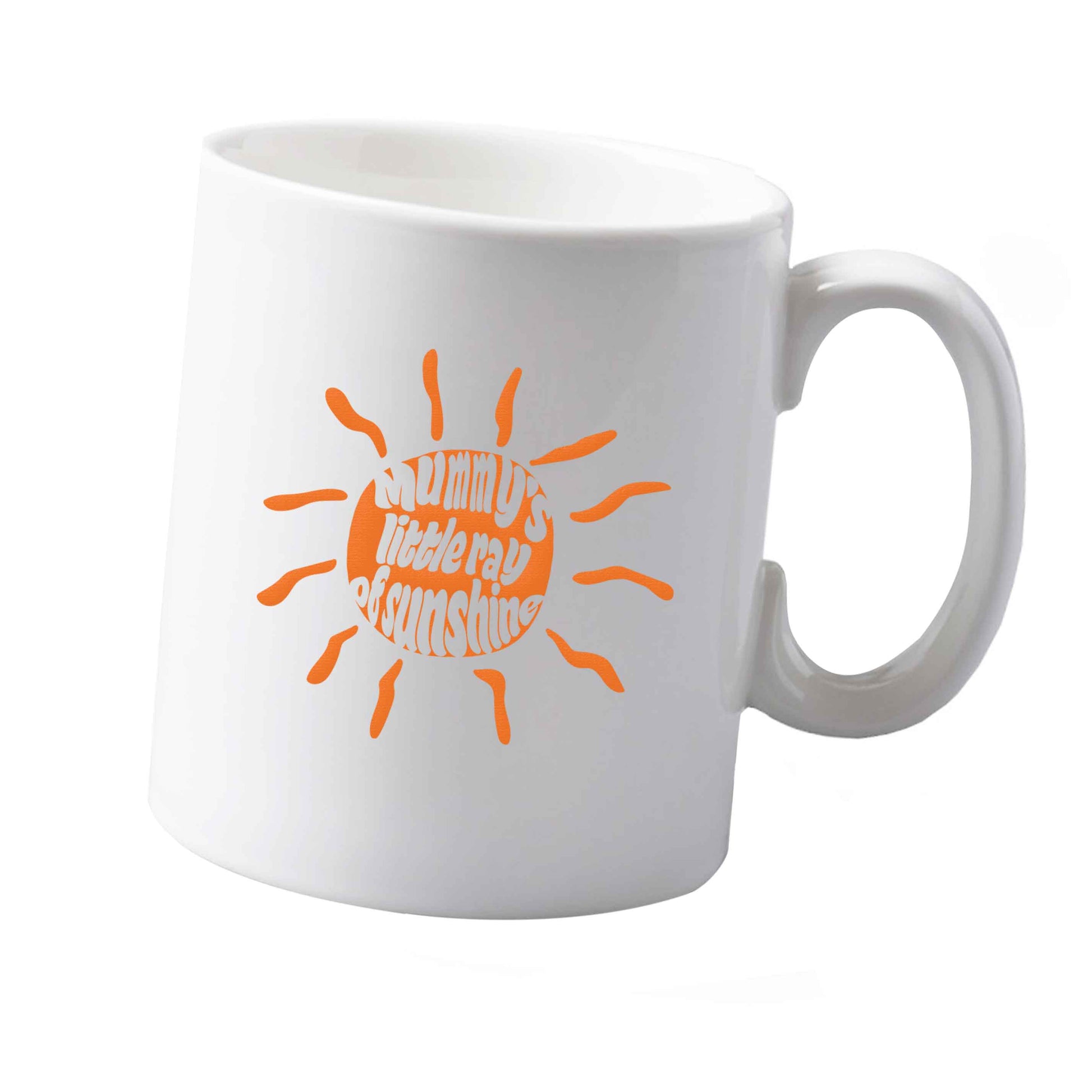 10 oz Mummy's little ray of sunshine ceramic mug  both sides