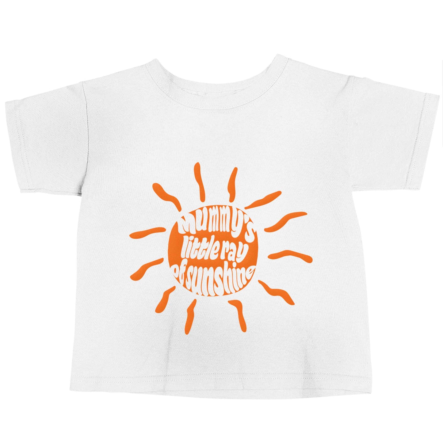 Mummy's little ray of sunshine white baby toddler Tshirt 2 Years