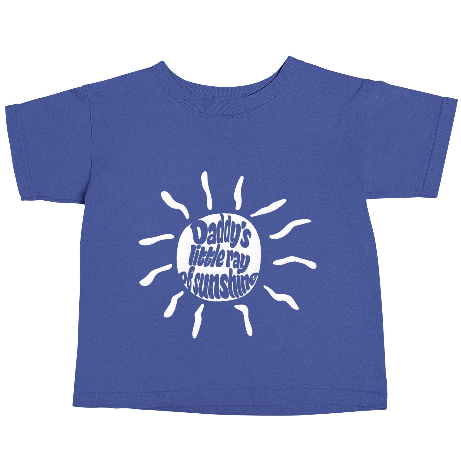 Daddy's little ray of sunshine blue baby toddler Tshirt 2 Years