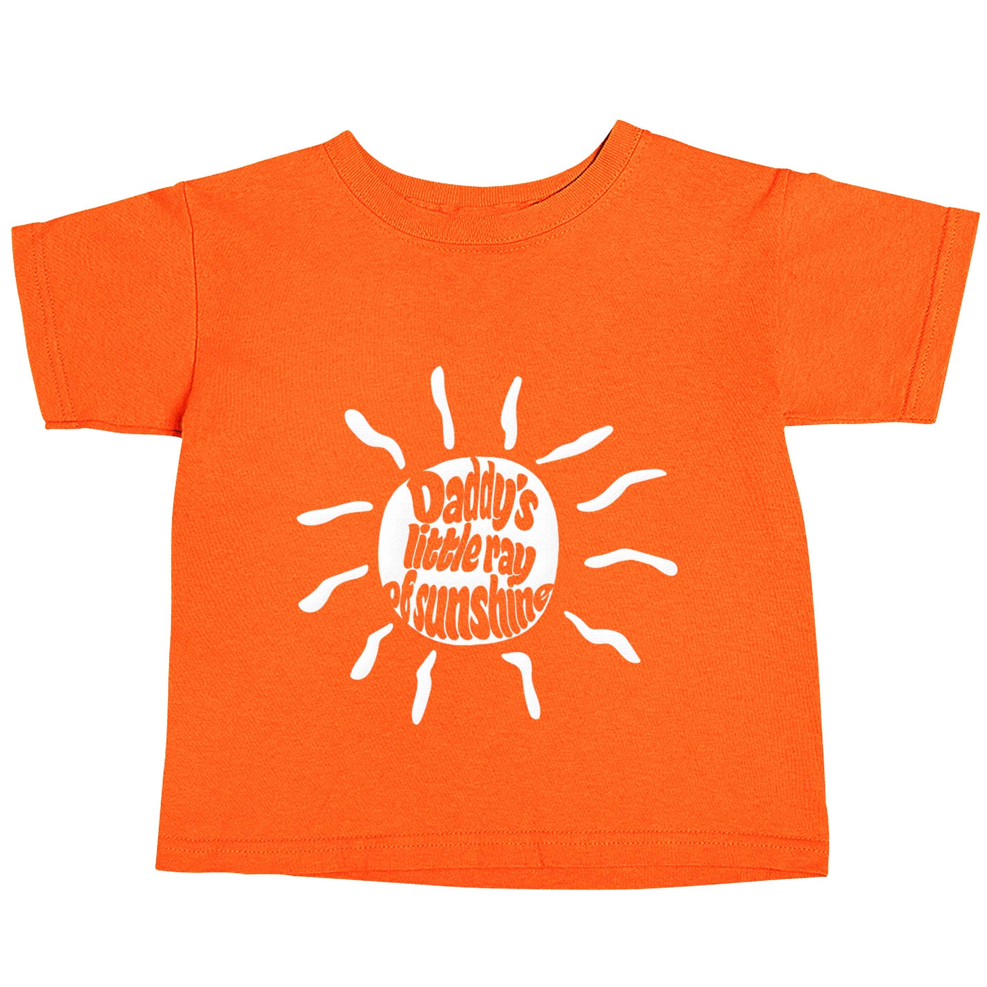Daddy's little ray of sunshine orange baby toddler Tshirt 2 Years