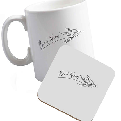 10 oz Ceramic mug and coaster Bird nerd both sides