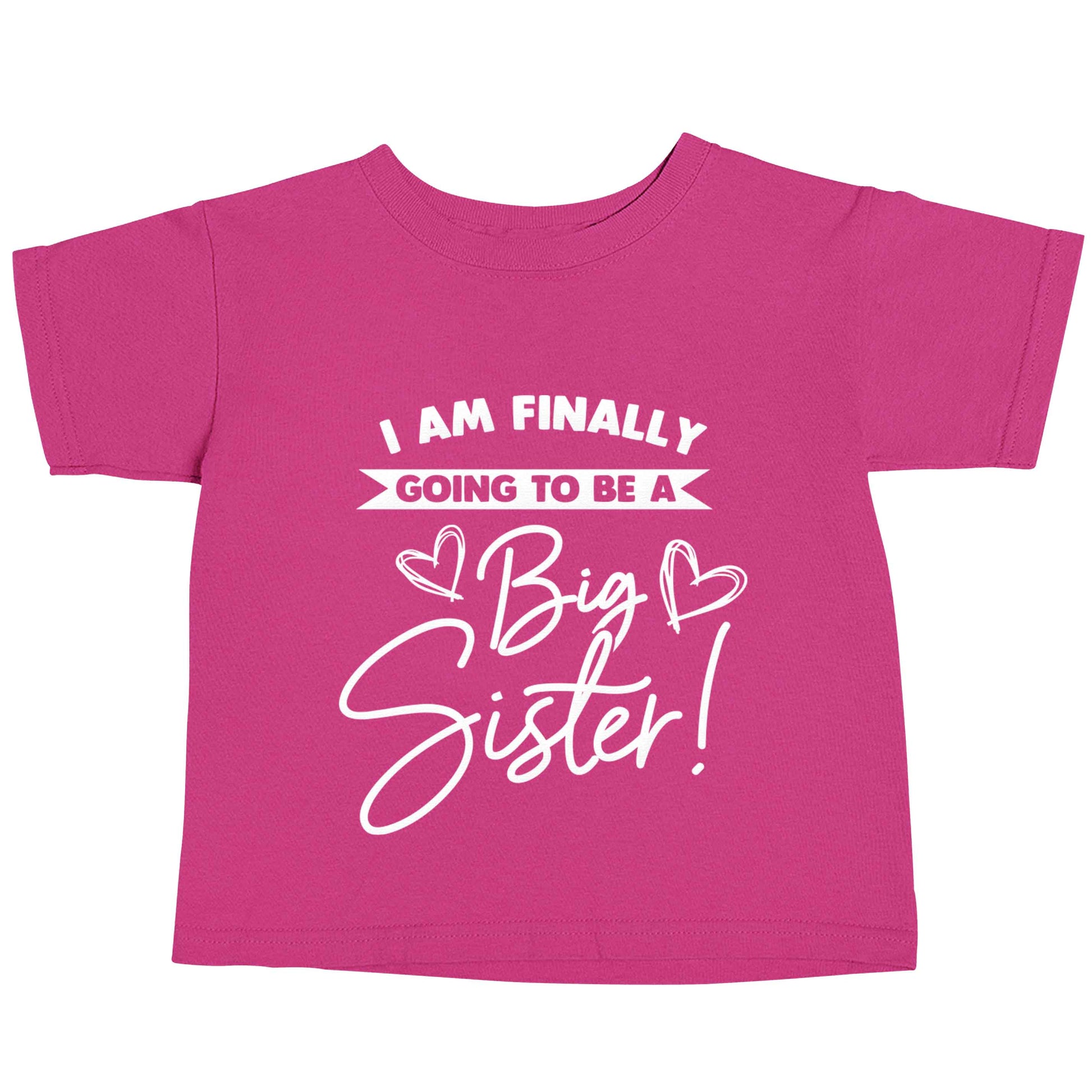 Finally going to be a big sister pink baby toddler Tshirt 2 Years