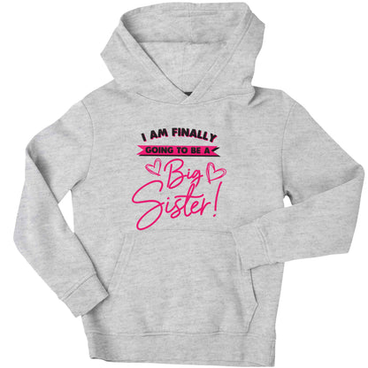 Finally going to be a big sister children's grey hoodie 12-13 Years