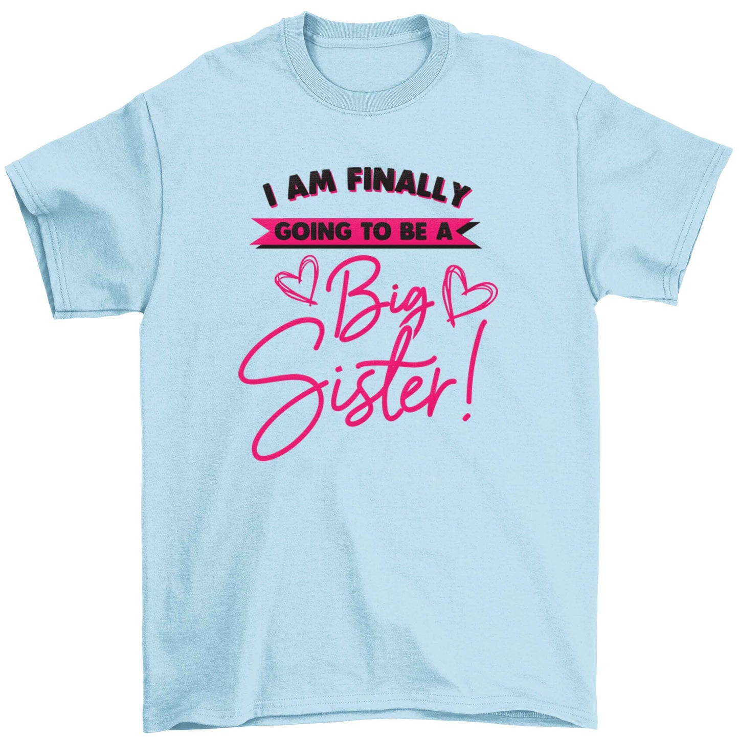 Finally going to be a big sister Children's light blue Tshirt 12-13 Years