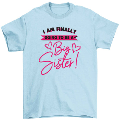 Finally going to be a big sister Children's light blue Tshirt 12-13 Years