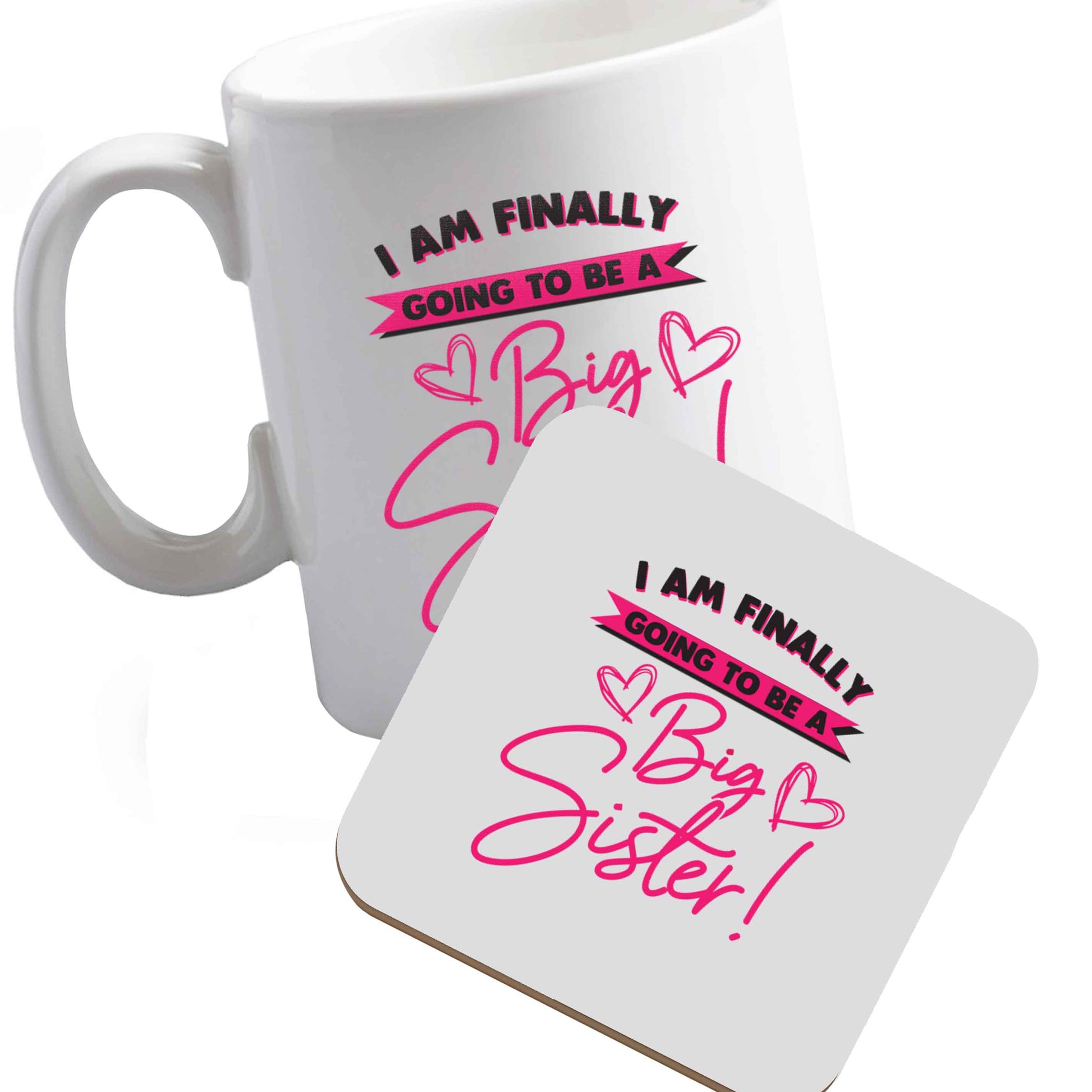 10 oz Ceramic mug and coaster Finally going to be a big sister both sides