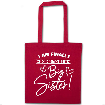 Finally going to be a big sister red tote bag