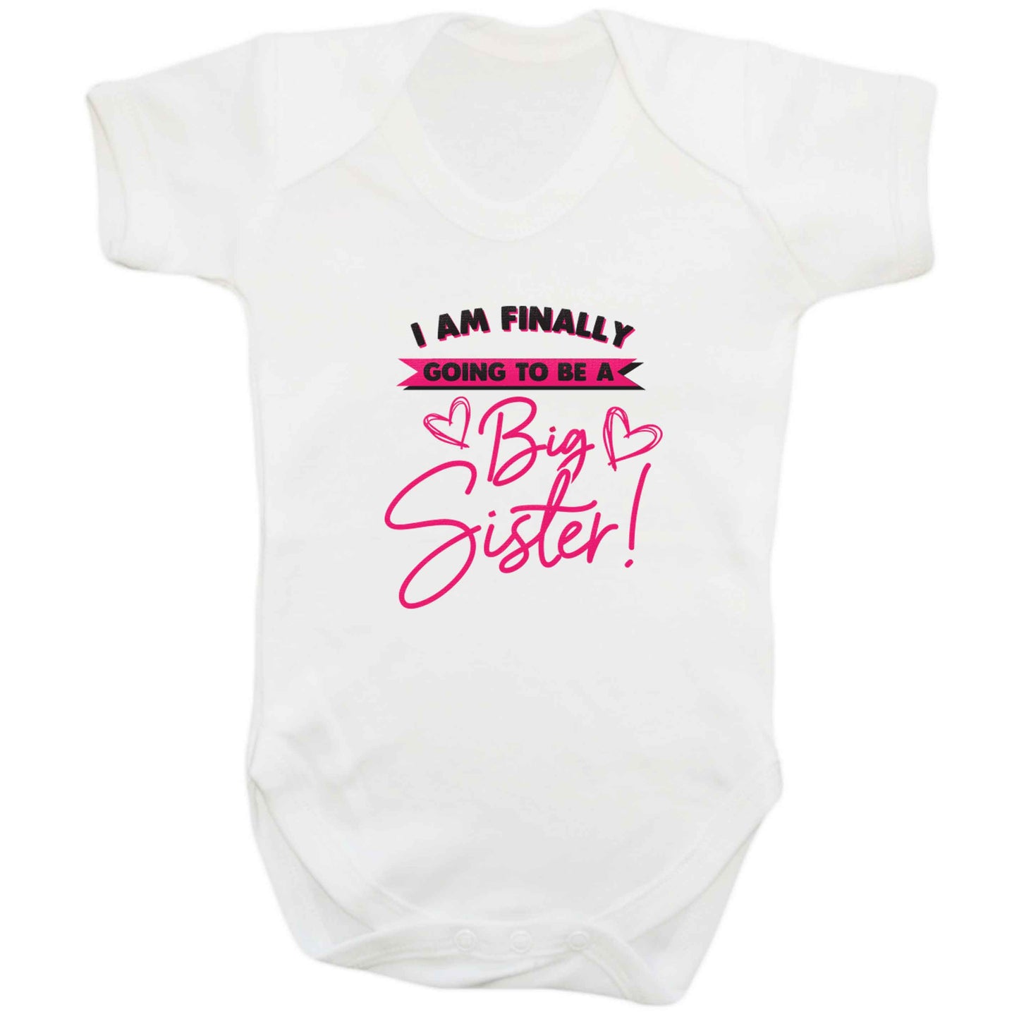 Finally going to be a big sister baby bodysuit white 18-24 months