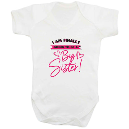 Finally going to be a big sister baby bodysuit white 18-24 months