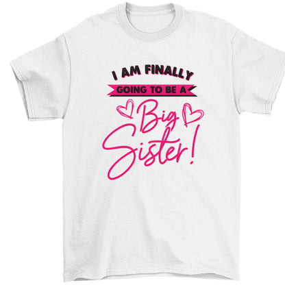 Finally going to be a big sister Children's white Tshirt 12-13 Years