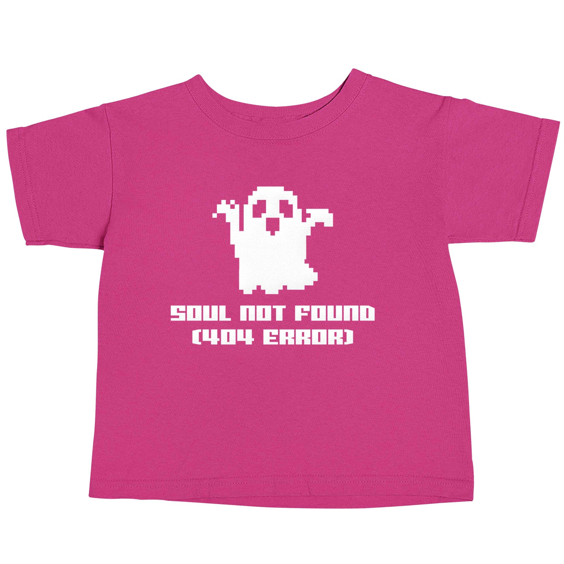 Soul not found (404 error) pink baby toddler Tshirt 2 Years