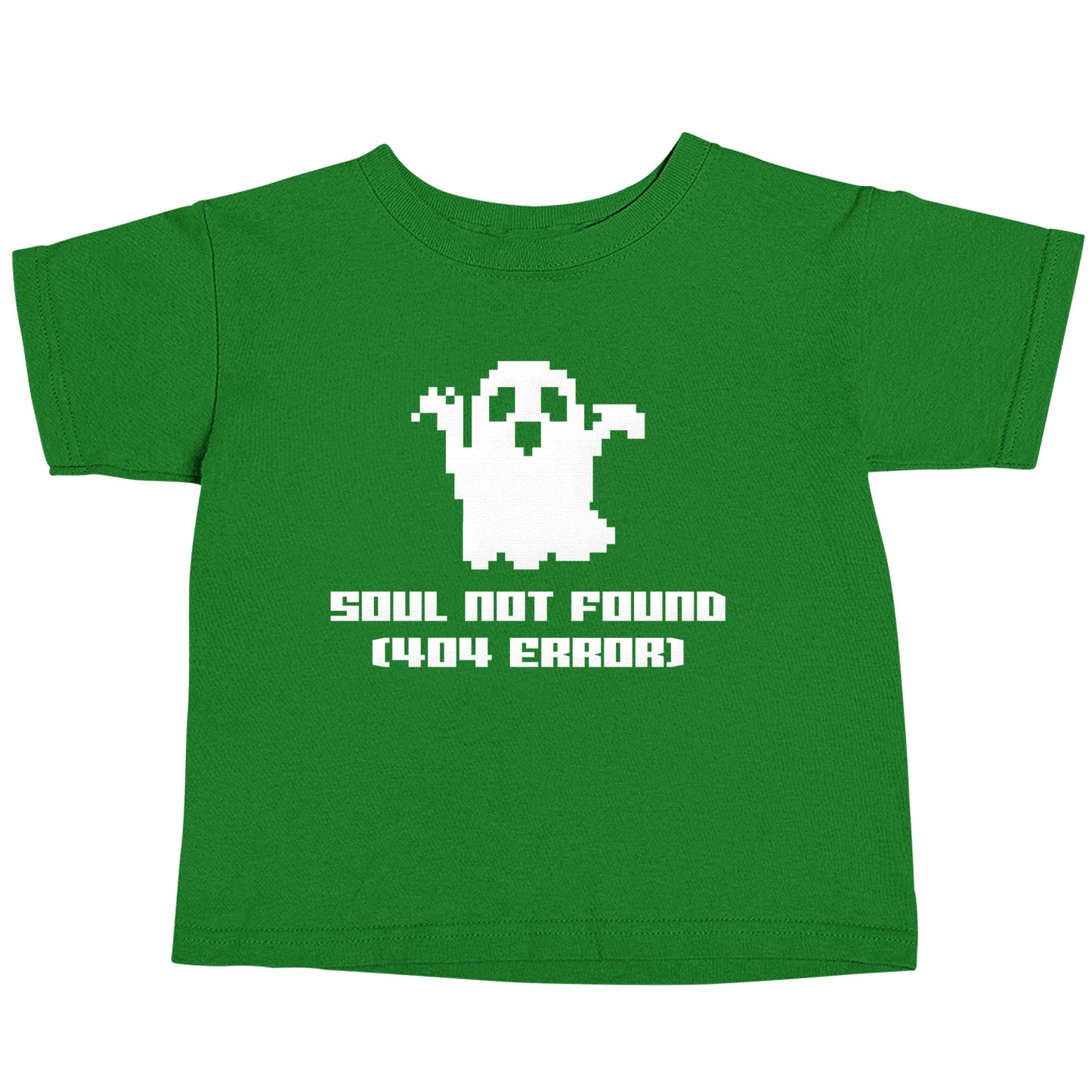 Soul not found (404 error) green baby toddler Tshirt 2 Years