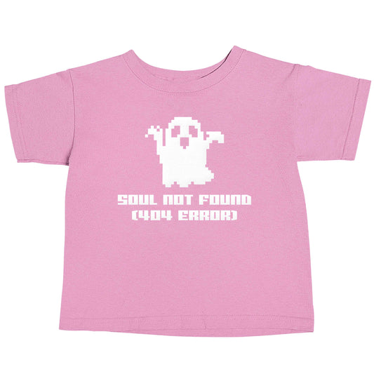 Soul not found (404 error) light pink baby toddler Tshirt 2 Years