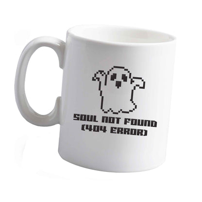 10 oz Soul not found (404 error) ceramic mug left sided
