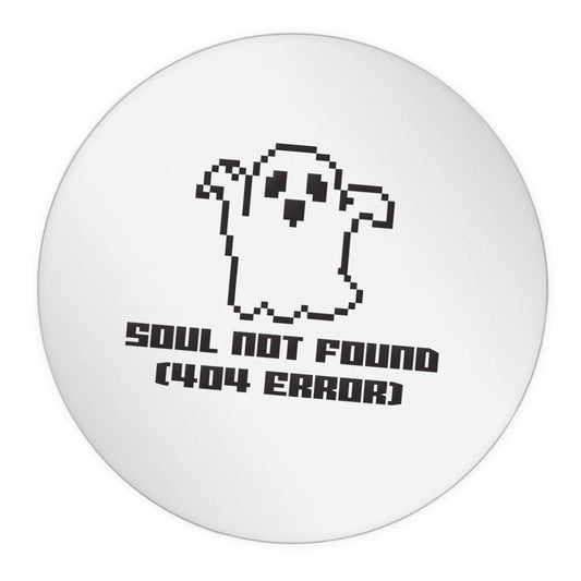 Soul not found (404 error) 24 @ 45mm matt circle stickers