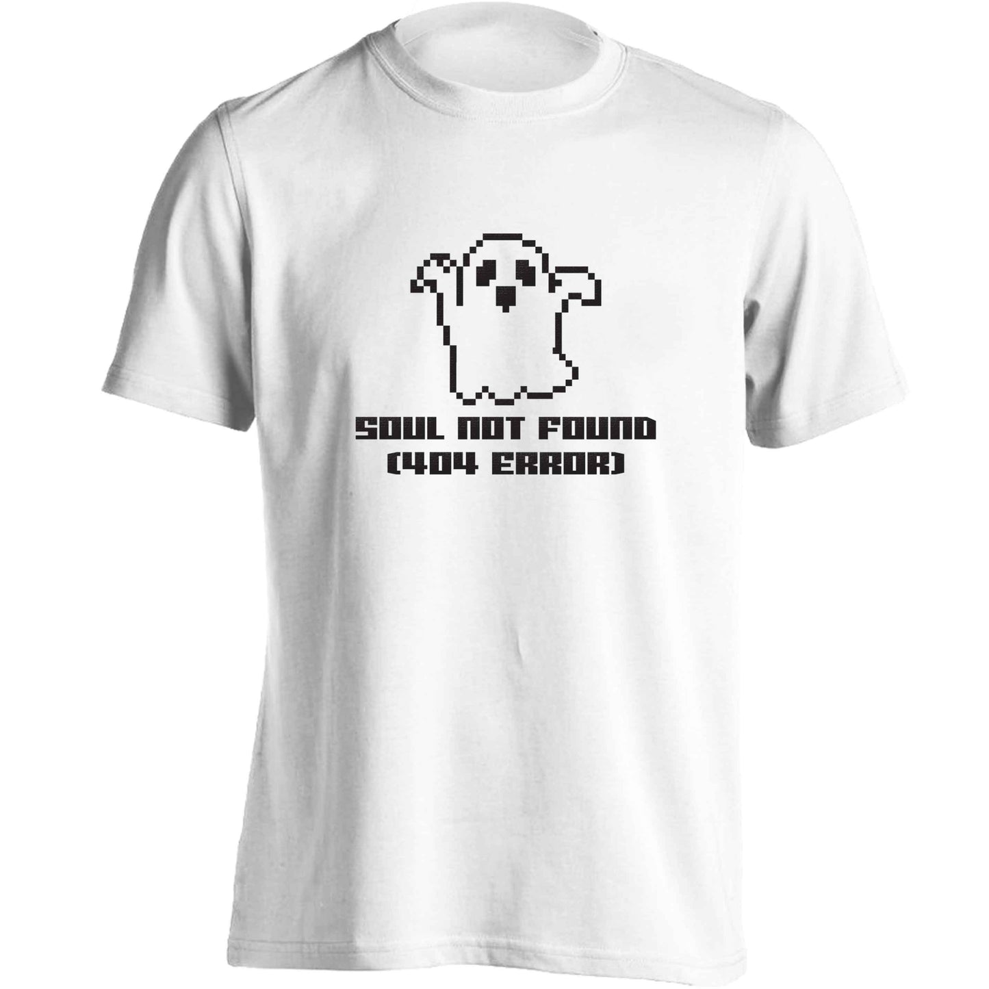Soul not found (404 error) adults unisex white Tshirt 2XL