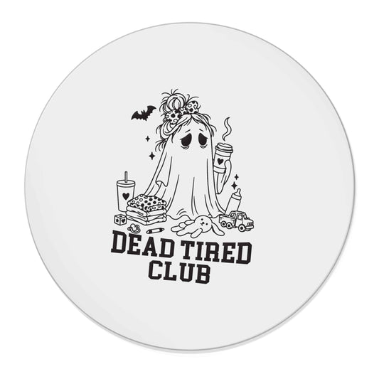 Dead tired club | Magnet