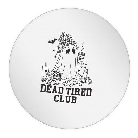 Dead tired club 24 @ 45mm matt circle stickers