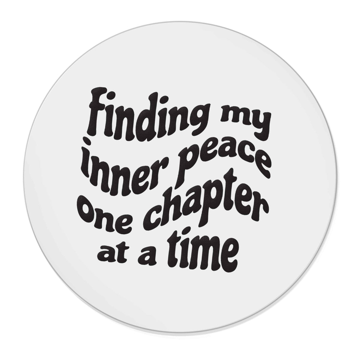 Finding My Inner Peace One Chapter at a Time | Magnet