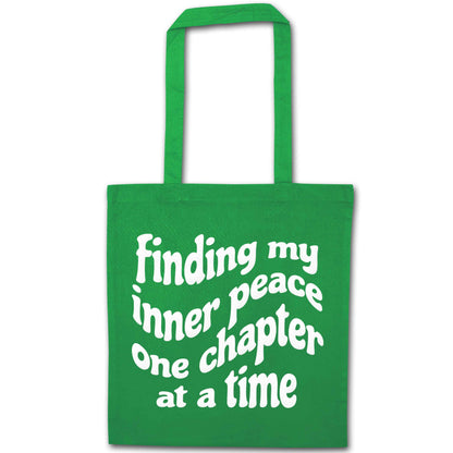 Finding My Inner Peace One Chapter at a Time green tote bag