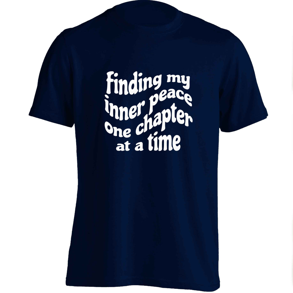Finding My Inner Peace One Chapter at a Time adults unisex navy Tshirt 2XL