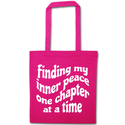 Finding My Inner Peace One Chapter at a Time pink tote bag