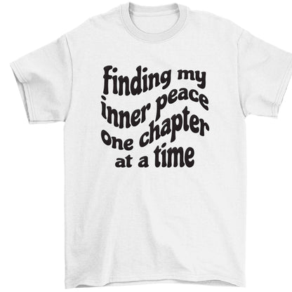 Finding My Inner Peace One Chapter at a Time Children's white Tshirt 12-13 Years