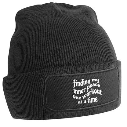 Finding my inner peace one workout at a time black beanie hat