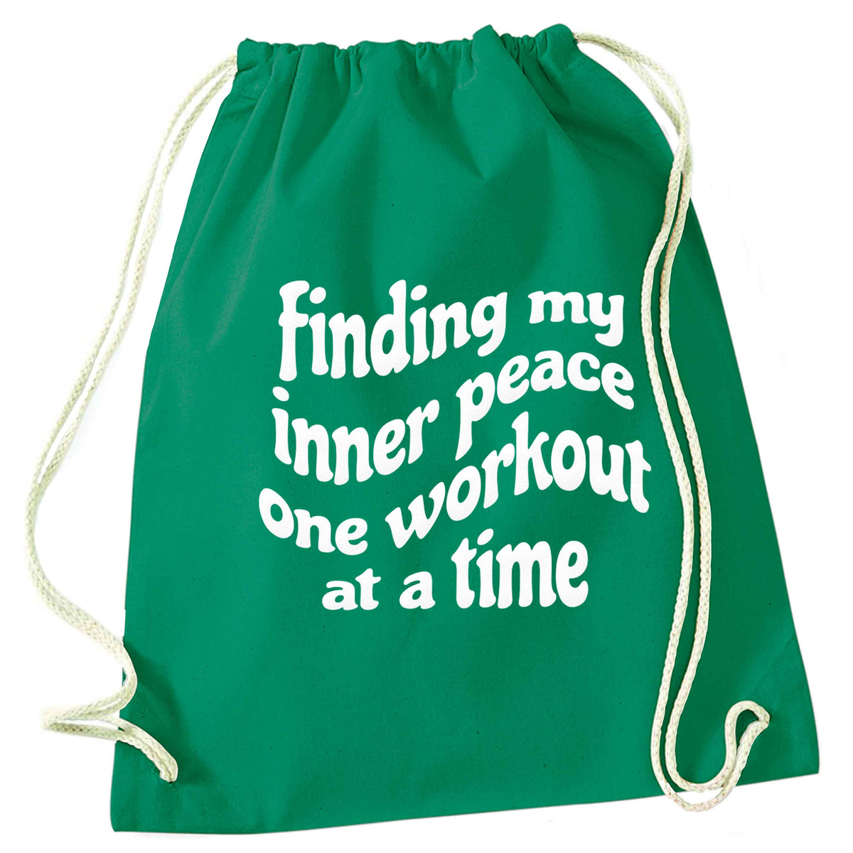 Finding my inner peace one workout at a time green drawstring bag
